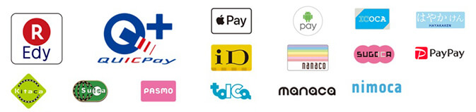 決済方法：楽天Edy、QUICPay、Apple Pay、電子マネーID、Android Pay、nanaco、ICOKA、SUGOCA、はやかけん、PayPay、Kitaca、Suica、PASMO、TOICA、manaca、nimoca